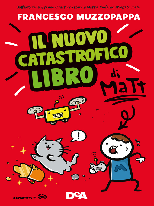 Title details for Il nuovo catastrofico libro di Matt by Francesco Muzzopappa - Available